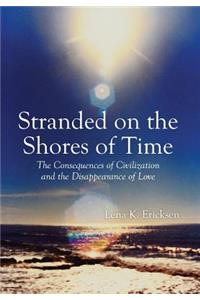 Stranded on the Shores of Time