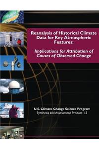 Reanalysis of Historic Climate Data for Key Atmospheric Features