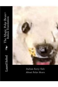The Magic Polar Bears Italian Translation