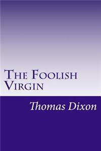 Foolish Virgin