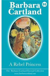 95. a Rebel Princess