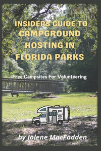 Insider's Guide to Campground Hosting in Florida Parks