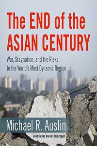 End of the Asian Century Lib/E