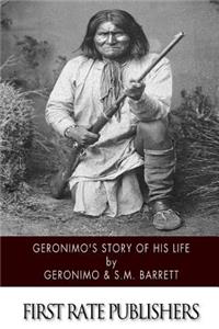 Geronimo's Story of His Life