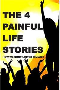 4 Painful Life Stories