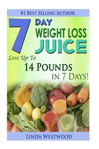 7-Day Weight Loss Juice