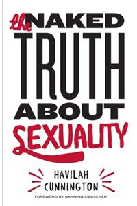 The Naked Truth About Sexuality