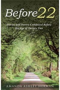 Before 22