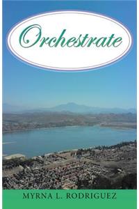 Orchestrate