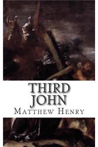 Third John: An Exposition, with Practical Observations, of the Third Epistle of John