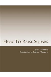 How To Raise Squabs