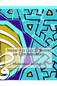 Imam Ali (A.S.)'s Book of Government