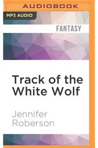 Track of the White Wolf
