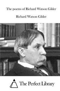 poems of Richard Watson Gilder