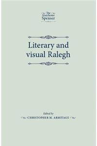 Literary and Visual Ralegh