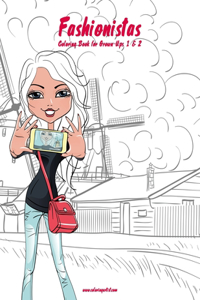 Fashionistas Coloring Book for Grown-Ups 1 & 2