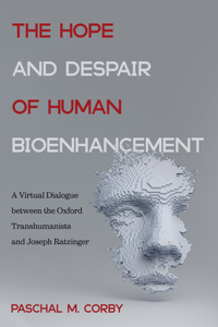Hope and Despair of Human Bioenhancement