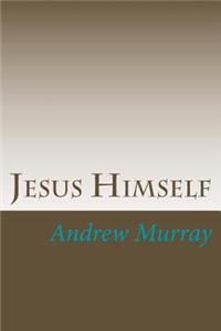 Jesus Himself
