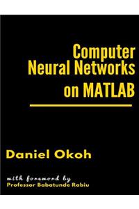 Computer Neural Networks on MATLAB