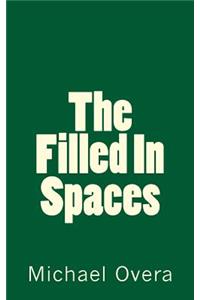Filled in Spaces