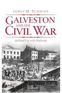 Galveston and the Civil War