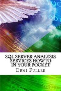 SQL Server Analysis Services HowTo In Your Pocket