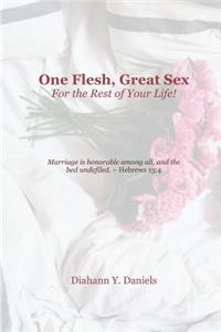 One Flesh, Great Sex For the Rest of Your Life