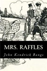 Mrs. Raffles