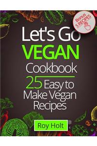 Let`s Go Vegan CookBook