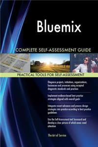 Bluemix Complete Self-Assessment Guide