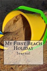 My First Beach Holiday Journal