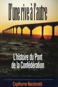 D'Une Rive a l'Autre