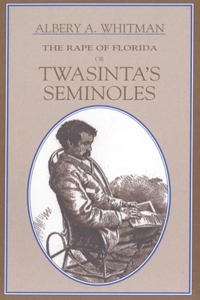 Rape of Florida: Twasinta's Seminole