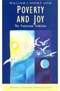 Poverty and Joy: The Franciscan Tradition