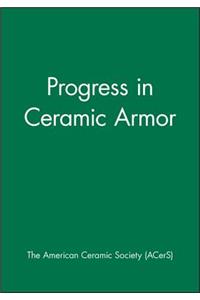 Progress in Ceramic Armor