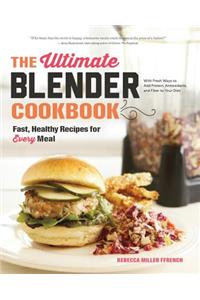 The Ultimate Blender Cookbook
