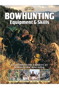 Bowhunting Equipment & Skills