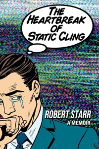 Heartbreak of Static Cling
