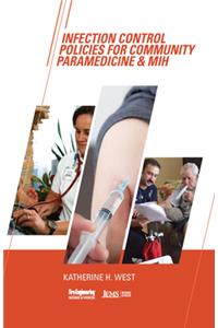 Infection Control Policies for Community Paramedicine & MIH