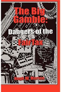 The Big Gamble