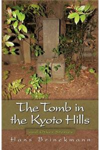 The Tomb in the Kyoto Hills and Other Stories