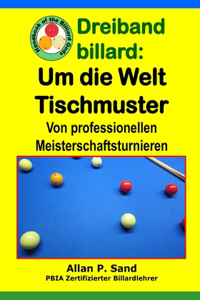 Dreiband billard - Um die Welt Tischmuster