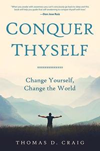 Conquer Thyself