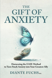 Gift of Anxiety