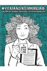 Vita da Agente immobiliare