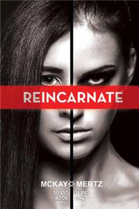 Reincarnate