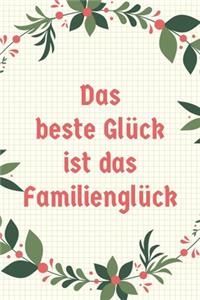 Das beste Glück ist das Familienglück