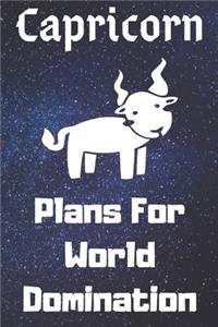 Capricorn Plans For World Domination