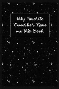 My Favorite Coworker Gave Me This Book
