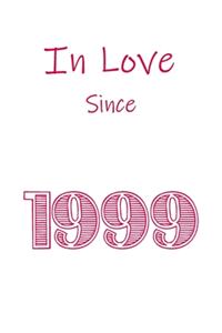 In Love Since 1999 Notebook gift